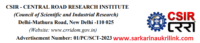 CSIR-Central Road Research Institute Scientist-Grade IV Recruitment 2023