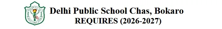 Read more about the article DPS Bokaro Academics & Non-Academics Vacancy 2025